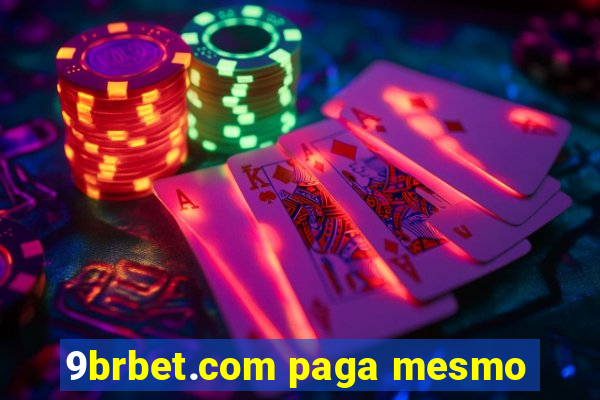 9brbet.com paga mesmo